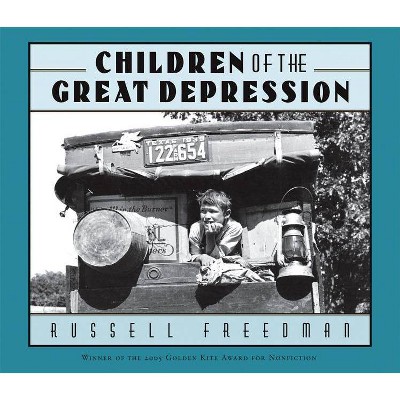 Children of the Great Depression - by  Russell Freedman (Paperback)