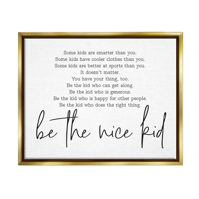 Stupell Industries Be The Nice Kid Black And White Inspirational Word Design