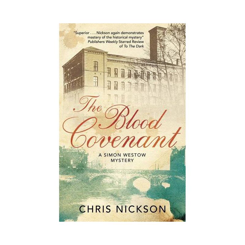 The Blood Covenant - (Simon Westow Mystery) by  Chris Nickson (Hardcover), 1 of 2