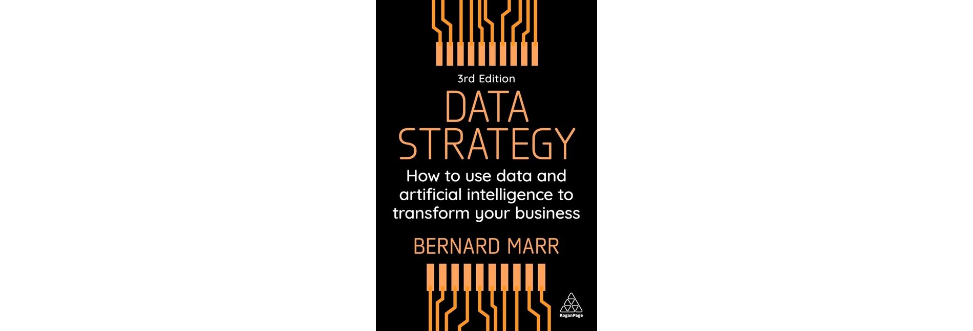Data Strategy - 3rd Edition by  Bernard Marr (Paperback)