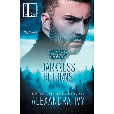 Darkness Returns - (Guardians of Eternity) by  Alexandra Ivy (Paperback)