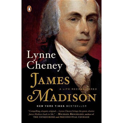 James Madison - by  Lynne Cheney (Paperback)