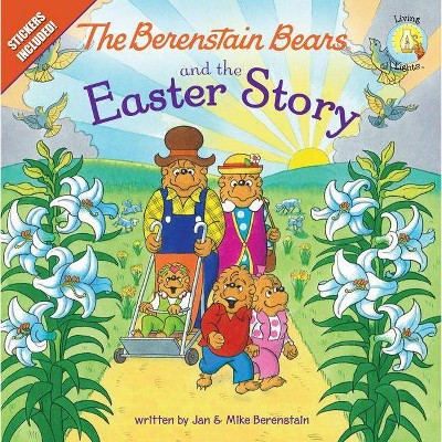 The Berenstain Bears and the Easter Story (Berenstain Bears) (Original) (Paperback) by Jan Berenstain