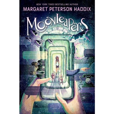 Moonleapers, Book 1: Moonleapers - by  Margaret Peterson Haddix (Hardcover)