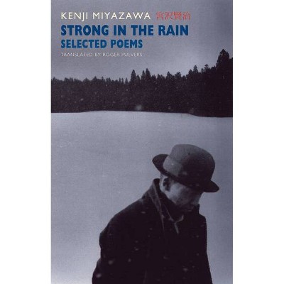 Strong in the Rain - by  Kenji Miyazawa (Paperback)