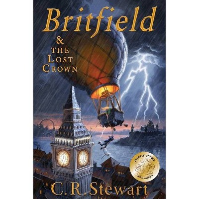 Britfield and The Lost Crown - by  C R Stewart (Paperback)