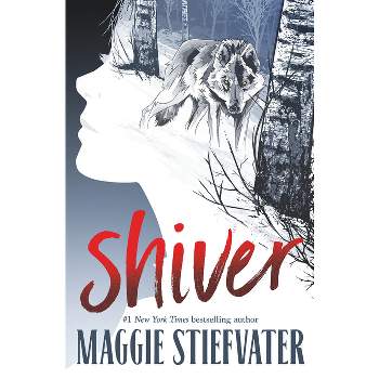 Shiver - by  Maggie Stiefvater (Paperback)