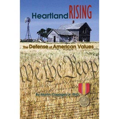 Heartland Rising - by  Martin Capages (Paperback)