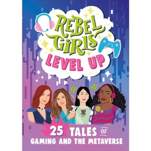 Rebel Girls Level Up - (Rebel Girls Minis) (Paperback) - 1 of 1