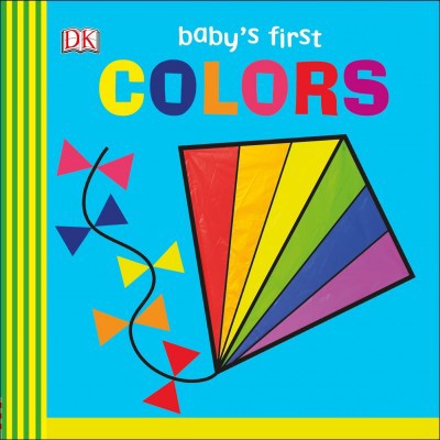 My First Colors - (my First Tabbed Board Book) By Dk (board Book) : Target