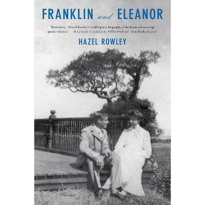 Franklin and Eleanor - by  Hazel Rowley (Paperback)