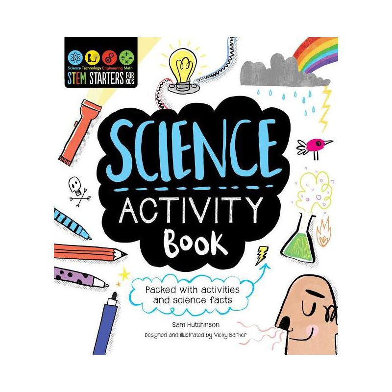Stem Starters for Kids Science Activity Book - by  Sam Hutchinson (Paperback), 1 of 2