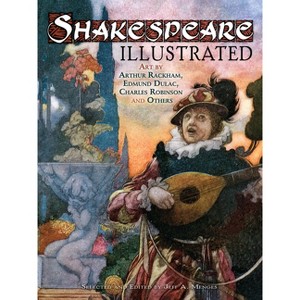 Shakespeare Illustrated - (Dover Fine Art, History of Art) by  Jeff A Menges (Paperback) - 1 of 1