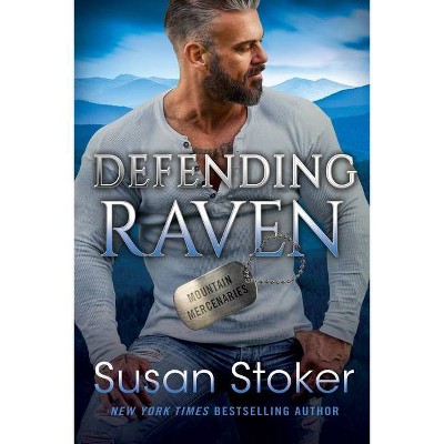 Defending Raven - (Mountain Mercenaries) by  Susan Stoker (Paperback)