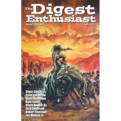 The Digest Enthusiast #13 - by  Steve Carper & Peter Enfantino (Paperback)