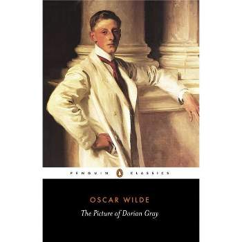 The Picture of Dorian Gray - (Penguin Classics) by  Oscar Wilde (Paperback)