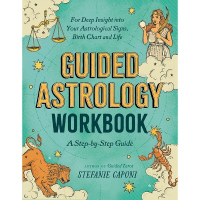 Guided Astrology Workbook for Deep Insight and Life
