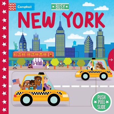 Busy New York - (busy Books) By Campbell Books (board Book) : Target