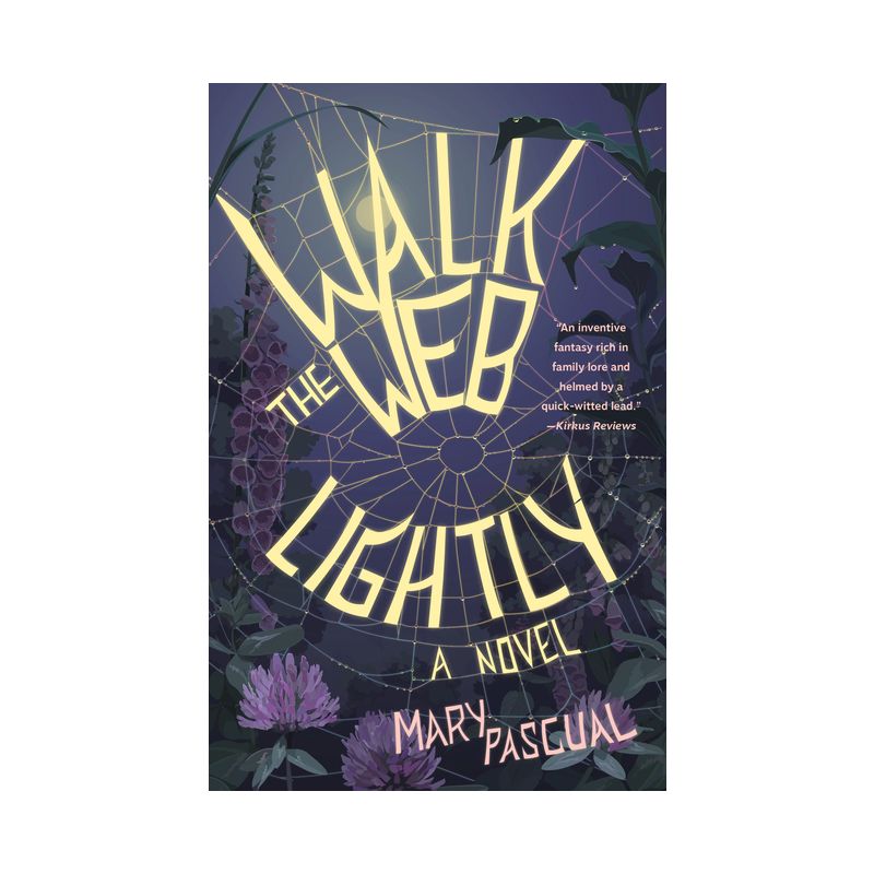 Walk the Web Lightly - by  Mary Pascual (Paperback), 1 of 2