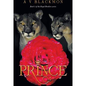 Prince - by  A V Blackmon (Paperback)