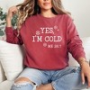 Simply Sage Market Women's  Garment Dyed Graphic Sweatshirt Yes I'm Cold - 2 of 4