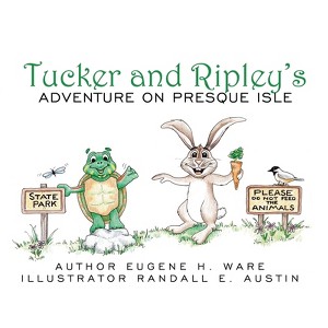 Tucker and Ripley's Adventure on Presque Isle - by  Eugene H Ware (Hardcover) - 1 of 1