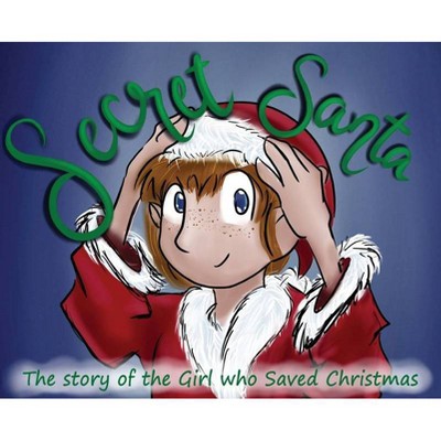 Secret Santa - by  Megan E Leach (Hardcover)