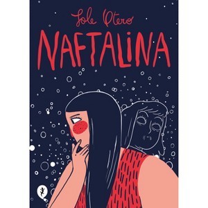 Naftalina / Mothballs - by  Sole Otero (Paperback) - 1 of 1