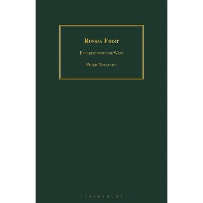 Russia First - (Geographers) by  Peter Truscott (Paperback)