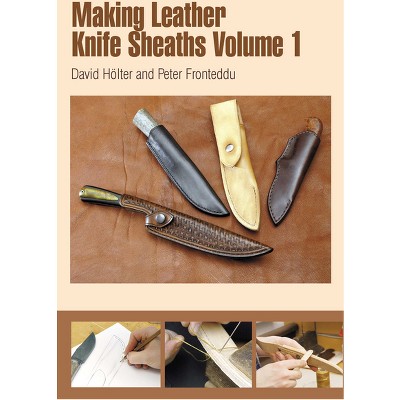 How to Make a Leather Knife Sheath: Step-by-step Guide.