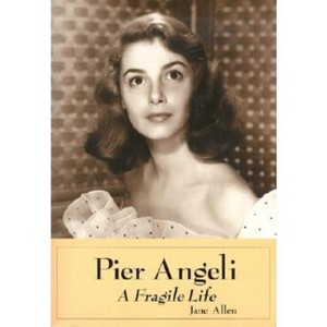 Pier Angeli - by  Jane Allen (Paperback) - 1 of 1