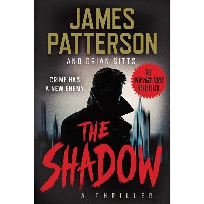 The Shadow - by James Patterson & Brian Sitts (Paperback)