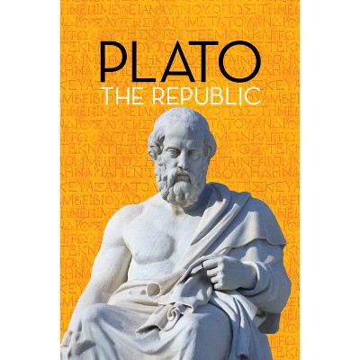 The Republic - by  Plato (Paperback)