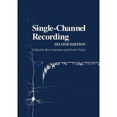 Single Channel Recording 2nd Edition By Bert Sakmann Erwin Neher Paperback Target