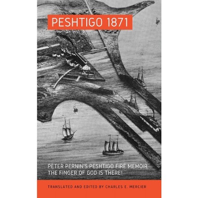 Peshtigo 1871 - by Charles Mercier
