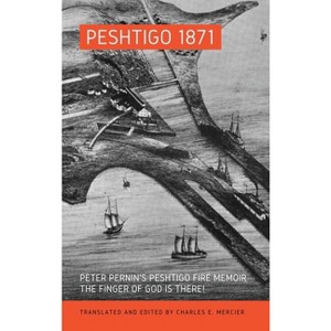 Peshtigo 1871 - by Charles Mercier - 1 of 1