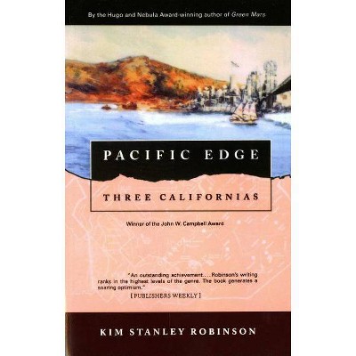 Pacific Edge - (Three Californias) by  Kim Stanley Robinson (Paperback)