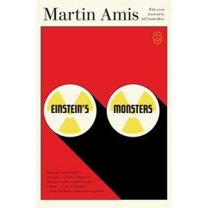 Einstein's Monsters - by  Martin Amis (Paperback) - 1 of 1