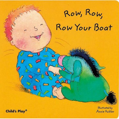 Row, Row, Row Your Boat - (Baby Board Books) (Board Book)