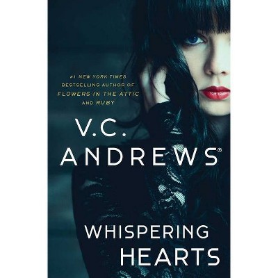 Whispering Hearts - (House of Secrets) by  V C Andrews (Paperback)