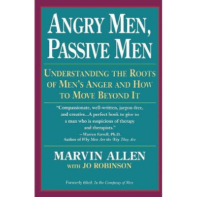 Angry Men, Passive Men - by  Marvin Allen (Paperback)