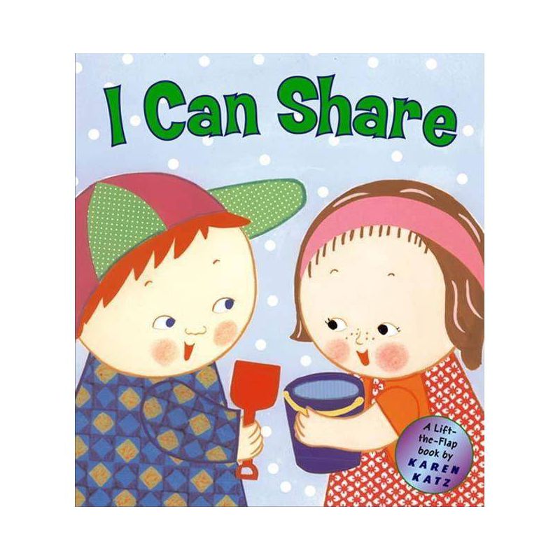 I Can Share - by  Karen Katz (Hardcover), 1 of 2