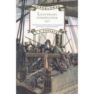 Lieutenant Hornblower - (Hornblower Saga (Paperback)) by  C S Forester (Paperback) - 1 of 1