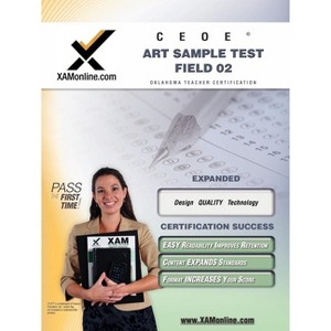 Ceoe Osat Art Sample Test Field 02 Teacher Certification Test Prep Study Guide - (XAM OSAT) by  Sharon A Wynne (Paperback) - 1 of 1
