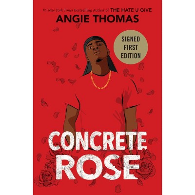 Concrete Rose - Target Exclusive Signed Edition by Angie Thomas (Hardcover)