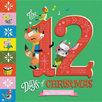 The 12 Days of Christmas - (Board Book)