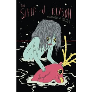 The Sleep of Reason - by  C Spike Trotman (Paperback) - 1 of 1