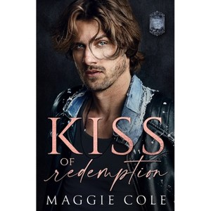 Kiss of Redemption - (The Brooks Family Saga) by  Maggie Cole (Paperback) - 1 of 1