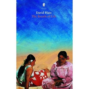 The Breath of Life - by  David Hare (Paperback) - 1 of 1