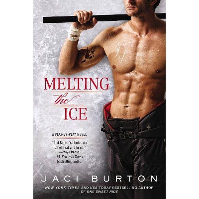  Melting the Ice (Paperback) by Jaci Burton 